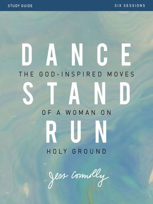 cover image of Dance, Stand, Run Bible Study Guide